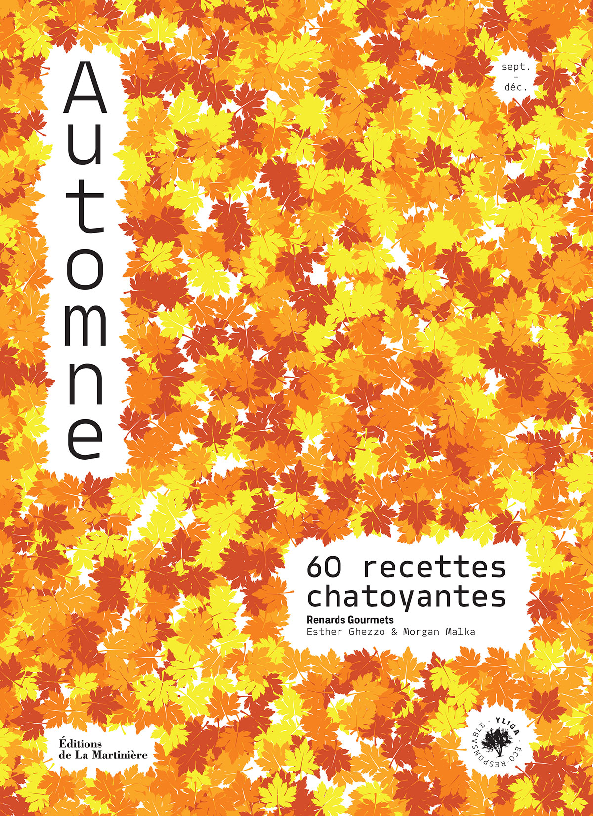Livres Automne 60 recettes chatoyantes - Esther Ghezzo et Morgan Malka - Renards Gourmets